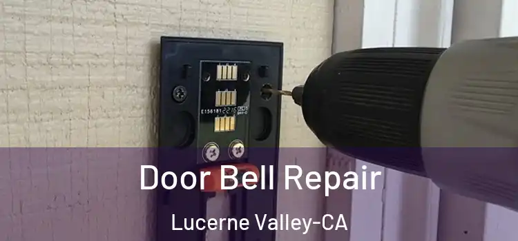  Door Bell Repair Lucerne Valley-CA